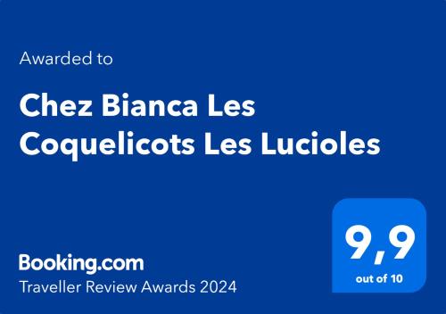 Certificato, attestato, insegna o altro documento esposto da Chez Bianca Les Coquelicots Les Lucioles