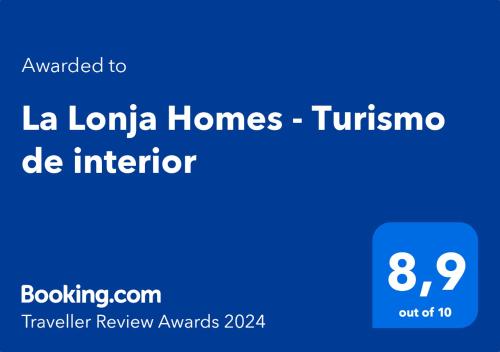 תעודה, פרס, שלט או מסמך אחר המוצג ב-La Lonja Homes - Turismo de interior