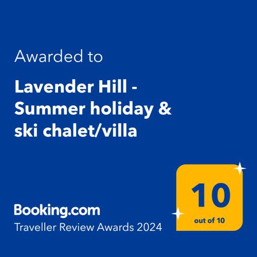 Lavender Hill - Summer holiday & ski villa chalet photo 2