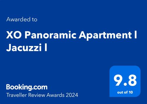 Certifikát, ocenenie alebo iný dokument vystavený v ubytovaní XO Panoramic Apartment l Jacuzzi l