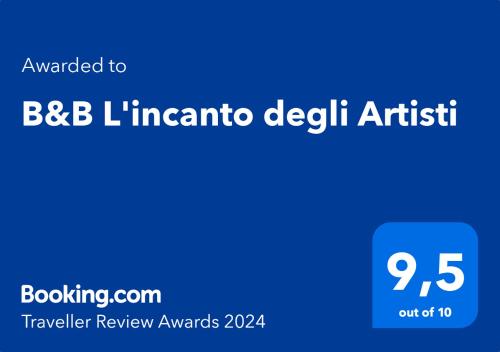 Certifikát, hodnocení, plakát nebo jiný dokument vystavený v ubytování B&B L'incanto degli Artisti