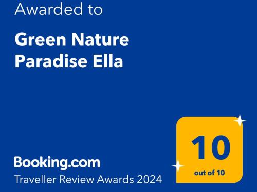 una señal amarilla con las palabras "Paraíso de la naturaleza verde" en Green Nature Paradise Ella en Ella