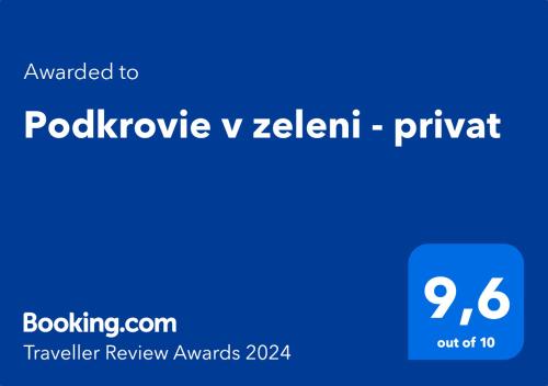 Podkrovie v zeleni - privat في شتربا: علامة زرقاء مع الكلمات versible v zelenitt runes