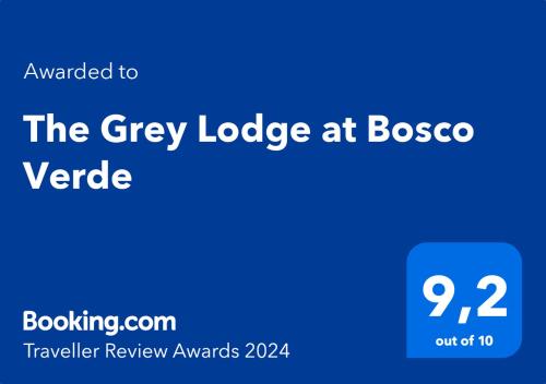 Certifikát, hodnocení, plakát nebo jiný dokument vystavený v ubytování The Grey Lodge at Bosco Verde