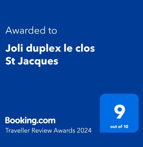 Palkinto, sertifikaatti, kyltti tai muu asiakirja, joka on esillä majoituspaikassa Joli duplex le clos St Jacques