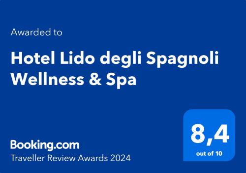 Un certificat, premiu, logo sau alt document afișat la Hotel Lido degli Spagnoli Wellness & Spa