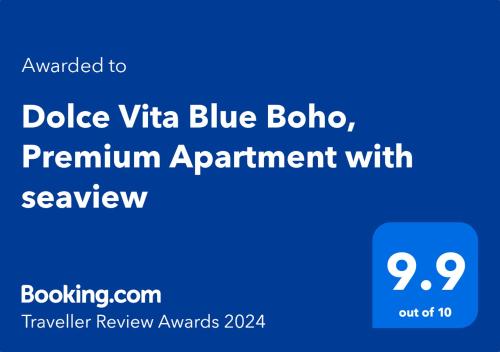 Сертификат, награда, табела или друг документ на показ в Dolce Vita Blue Boho, Premium Apartment with seaview