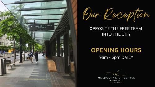 a sign that reads our reception opposite the free tram into the city opening hoursgan at Melbourne Lifestyle Apartments - Best Views on Collins in Melbourne