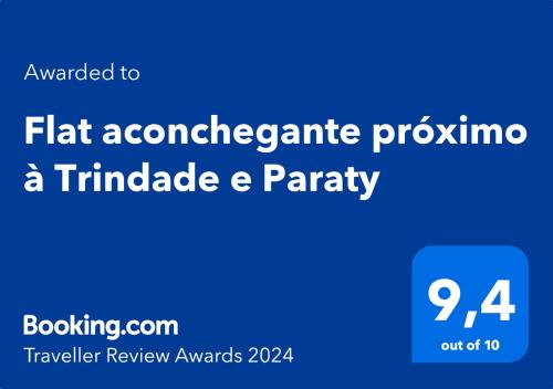 Certifikát, hodnocení, plakát nebo jiný dokument vystavený v ubytování Flat aconchegante próximo à Trindade e Paraty