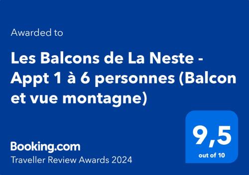 Certifikát, hodnocení, plakát nebo jiný dokument vystavený v ubytování Les Balcons de La Neste - Appt 1 à 6 personnes (Balcon et vue montagne)