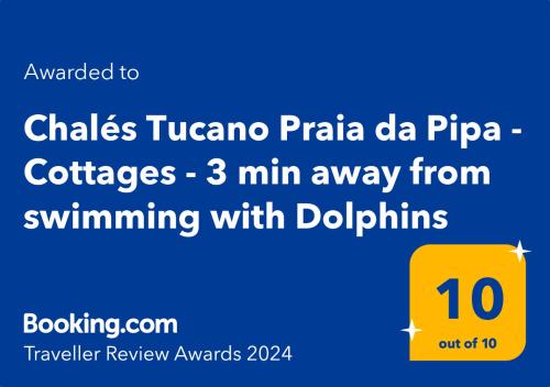 Palkinto, sertifikaatti, kyltti tai muu asiakirja, joka on esillä majoituspaikassa Chalés Tucano Praia da Pipa - Natureza, Conforto, Tranquilidade