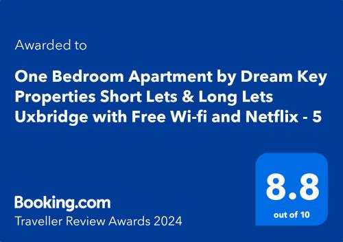 Certifikat, nagrada, znak ali drug dokument, ki je prikazan v nastanitvi One Bedroom Apartment by Dream Key Properties Short Lets & Long Lets Uxbridge with Free Wi-fi - 5