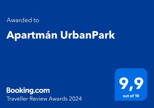 Apartmán UrbanPark tesisinde sergilenen bir sertifika, ödül, işaret veya başka bir belge