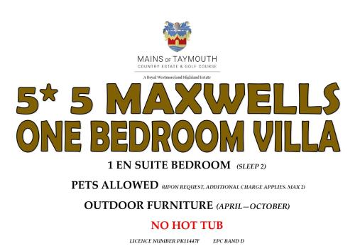 a poster for the one bedroom villa at Mains of Taymouth Country Estate 5* Maxwell Villas in Kenmore