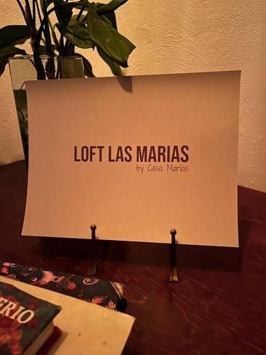 a sign with the words lot fires marias on it at Loft Las Marias .Diseño & Confort. in Mahahual