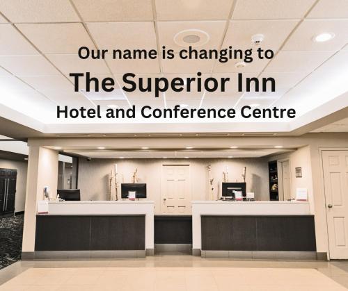 Gallery image of Superior Inn Hotel and Conference Centre Thunder Bay in Thunder Bay