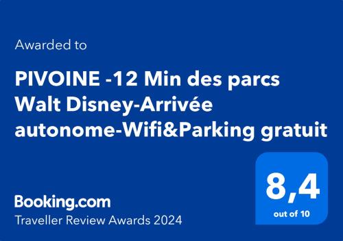 Et logo, certifikat, skilt eller en pris der bliver vist frem på PIVOINE -12 Min des parcs Walt Disney-Arrivée autonome-Wifi&Parking gratuit