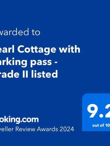 Сертификат, награда, вывеска или другой документ, выставленный в Pearl Cottage with parking pass - Grade II listed