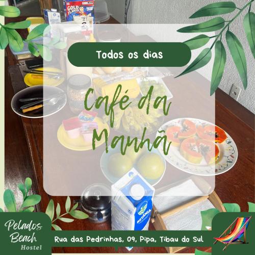a sign that says cake dat marmite with a plate of food at Pelados Beach Hostel in Pipa