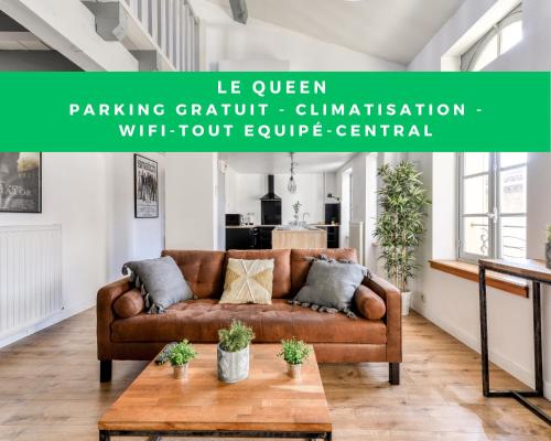Le Queen - Wifi - Parking gratuit - Climatisation - Central - Tout équipée