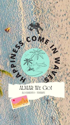 a sign that reads welcome to almanac we got on a beach at ALMar We Go! Alcalá - Habitaciones Privadas en piso compartido Frente al Mar - Private Rooms in shared Apartment in Alcalá