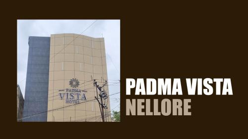 a building with the words papana vistaendraendraendraendraendraendraendra at Hotel Padma Vista Nellore Near Bus Stop in Nellore