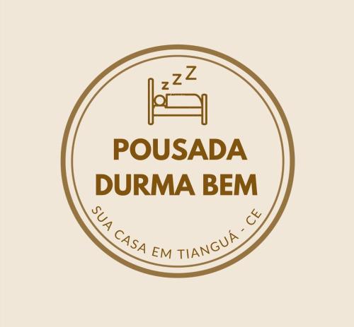 a stamp with the text poulada bunma ben at Pousada Durma Bem in Tianguá
