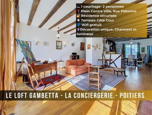 Le Loft Gambetta -Poitiers Centre- LaConciergerie