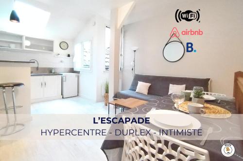 L'Escapade - Hypercentre - Cœur Piéton à 50m