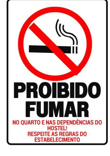 a no smoking sign with a no smoking symbol at Hostel Pantanal Em Florianópolis in Florianópolis