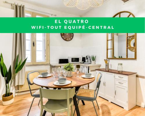 El Quatro - Wifi - Central - tout équipé