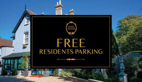 a sign that reads free residents parking in front of a house at Derby Manor in Bournemouth