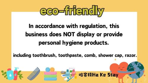 a poster for ego friendly in accordance with regulation this business does not display or provide at Ha Ke Stay in Chishang