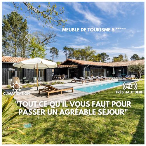 a advert for a luxury villa with a swimming pool at Villa Agapi - 10 personnes, piscine chauffée, pétanque - Lège cap Ferret in Lège-Cap-Ferret