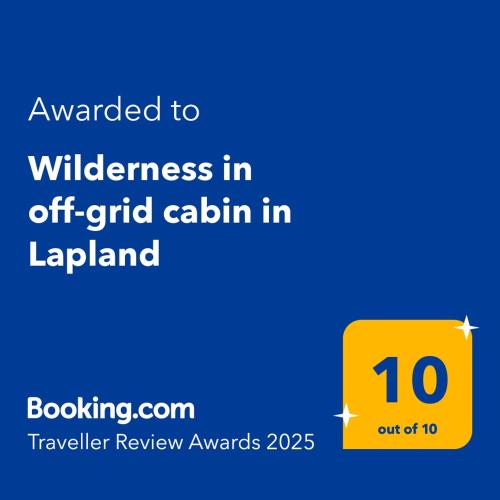 a yellow sign that says wilderness in off grid cabin in lapeland at Wilderness and Calmness in Lapland in Nattavaara