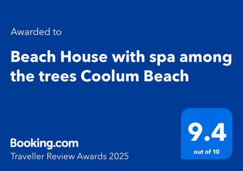 Certifikát, hodnocení, plakát nebo jiný dokument vystavený v ubytování Beach House with spa among the trees Coolum Beach