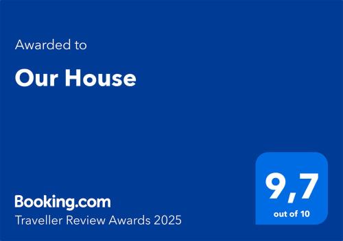 Сертификат, награда, вывеска или другой документ, выставленный в Our House