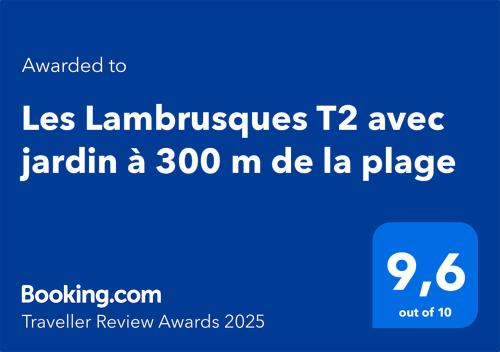 Les Lambrusques T2 avec jardin à 300 m de la plage