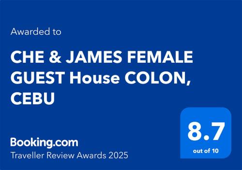 Certifikát, hodnocení, plakát nebo jiný dokument vystavený v ubytování CHE & JAMES FEMALE GUEST House COLON, CEBU