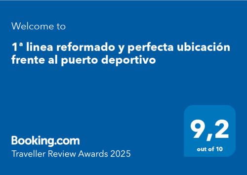 Πιστοποιητικό, βραβείο, πινακίδα ή έγγραφο που προβάλλεται στο 1ª linea reformado y perfecta ubicacion frente al puerto deportivo