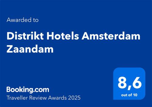 a blue sign with the wordsitziki hotels amsterdam zambalam at Distrikt Hotels Amsterdam Zaandam in Zaandam
