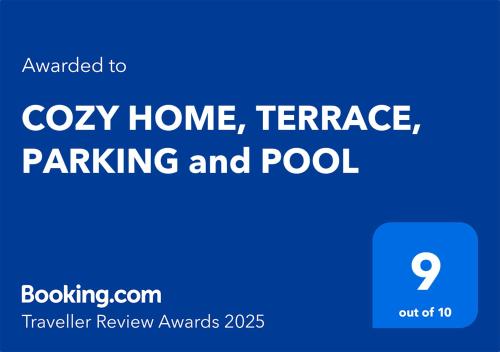 "COZY HOME", TERRACE, PARKING and POOL