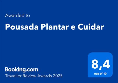 Sijil, anugerah, tanda atau dokumen lain yang dipamerkan di Pousada Plantar e Cuidar