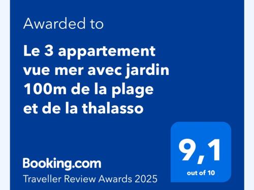 Certyfikat, podpis lub inny dokument wystawiony w obiekcie Le 3 appartement vue mer avec jardin 100m de la plage et de la thalasso