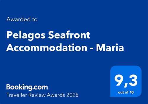 Сертификат, награда, вывеска или другой документ, выставленный в Pelagos Seafront Accommodation - Maria