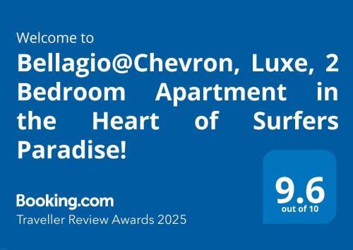 a blue sign with the text welcome to belugacheon billion in bathroom at Bellagio@Chevron, Luxe, 2 Bedroom Apartment in the Heart of Surfers Paradise! in Gold Coast
