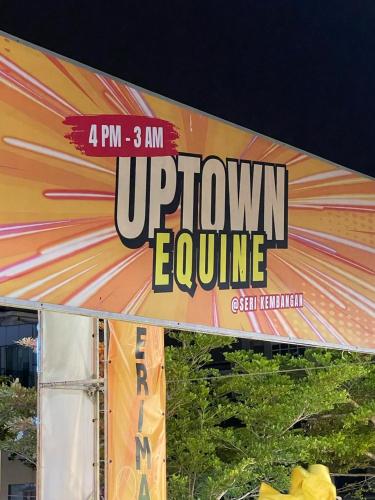 a sign that says uptownoutine on the side of a building at Seri Kembangan Metacity, Cikgu Kabinet Empire, Equine Park,MRT Station, IOI mall, Putrajaya, Cyberjaya, Farm in the city, Uptown Equine in Seri Kembangan