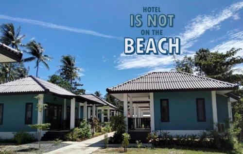 a picture of a house with the words hotel is not on the beach at Lanta Memory in Ko Lanta