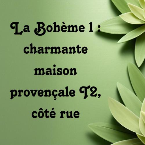 a sign that reads la bohemia championmite mission provocale at La Bohème Mouriès in Mouriès