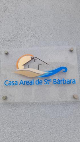 a sign for a csa area de st barbara at Casa Areal de Santa Barbara in Ribeira Grande